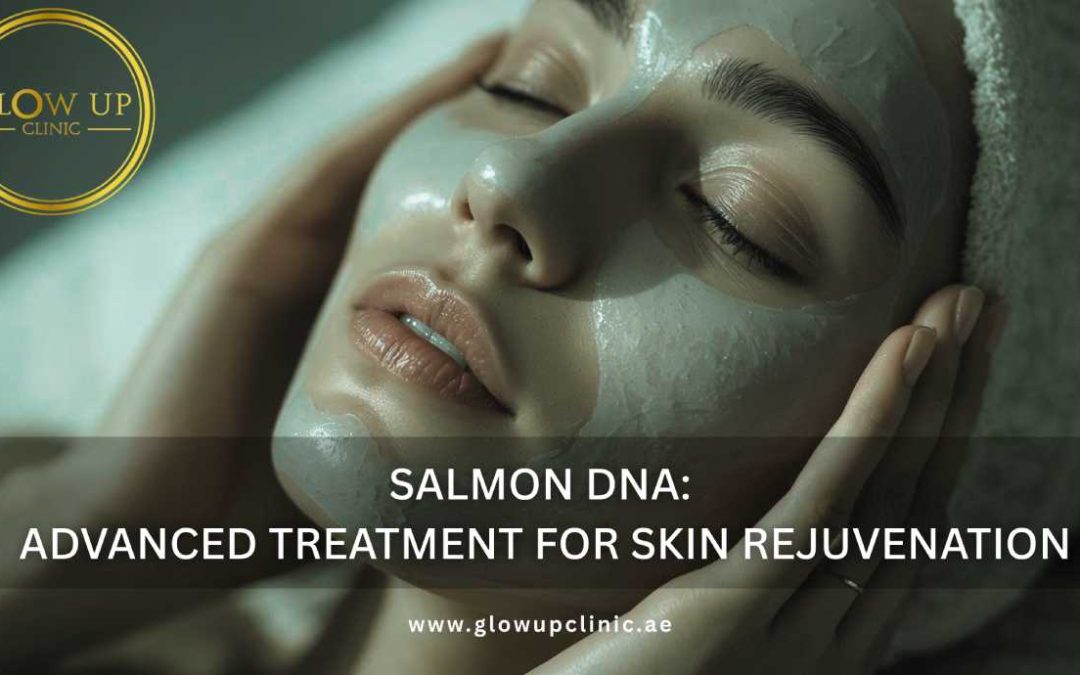 Salmon DNA: Advanced Treatment for Skin Rejuvenation